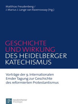 cover image of Geschichte und Wirkung des Heidelberger Katechismus